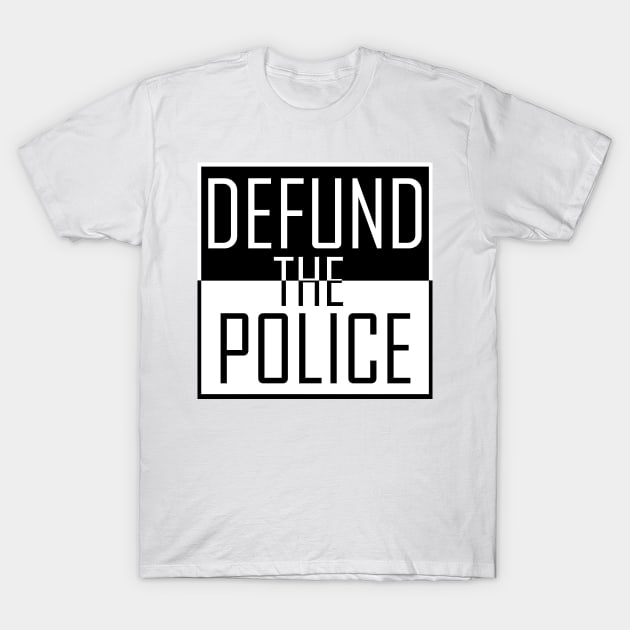 DEFUND THE POLICE T-Shirt by Amartwork
